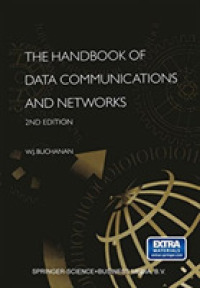 The Handbook of Data Communications and Networks : Volume 1. Volume 2 （2ND）