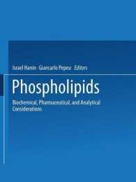 Phospholipids : Biochemical, Pharmaceutical, and Analytical Considerations