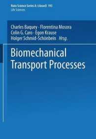 Biomechanical Transport Processes (NATO Science Series A:) （1990）