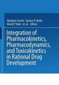 Integration of Pharmacokinetics, Pharmacodynamics, and Toxicokinetics in Rational Drug Development