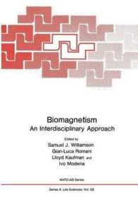 Biomagnetism : An Interdisciplinary Approach