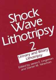 Shock Wave Lithotripsy 2 : Urinary and Biliary Lithotripsy