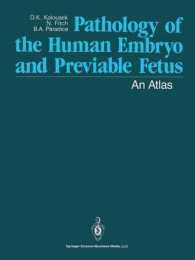 Pathology of the Human Embryo and Previable Fetus : An Atlas