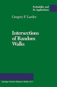 Intersections of Random Walks (Probability and Its Applications) （Reprint）