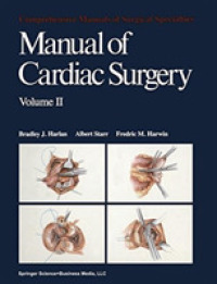 Manual of Cardiac Surgery (Comprehensive Manuals of Surgical Specialties) （COM REP）