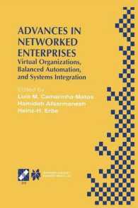 Advances in Networked Enterprises : Virtual Organizations, Balanced Automation, and Systems Integration (Ifip Advances in Information and Communication Technology)