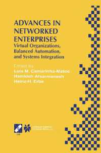 Advances in Networked Enterprises : Virtual Organizations, Balanced Automation, and Systems Integration (Ifip Advances in Information and Communication Technology)