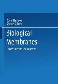 Biological Membranes : Their Structure and Function (Tertiary Level Biology)