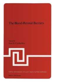 The Blood-Retinal Barriers (NATO Science Series A:)