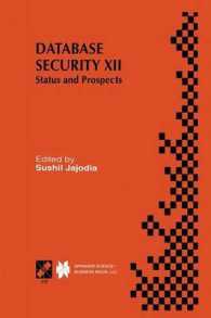 Database Security XII : Status and Prospects (Ifip Advances in Information and Communication Technology)