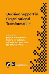 Decision Support in Organizational Transformation : IFIP TC8 WG8.3 International Conference on Organizational Transformation and Decision Support, 15-16 September 1997, La Gomera, Canary Islands (Ifip Advances in Information and Communication Technol