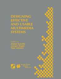 Designing Effective and Usable Multimedia Systems : Proceedings of the IFIP Working Group 13.2 Conference on Designing Effective and Usable Multimedia Systems Stuttgart, Germany, September 1998 (Ifip Advances in Information and Communication Technolo