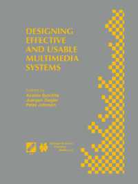 Designing Effective and Usable Multimedia Systems : Proceedings of the IFIP Working Group 13.2 Conference on Designing Effective and Usable Multimedia Systems Stuttgart, Germany, September 1998 (Ifip Advances in Information and Communication Technolo