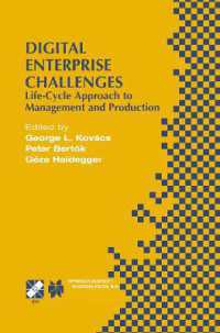 Digital Enterprise Challenges : Life-Cycle Approach to Management and Production (Ifip Advances in Information and Communication Technology)