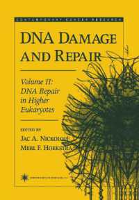 DNA Damage and Repair : Volume 2: DNA Repair in Higher Eukaryotes (Contemporary Cancer Research)