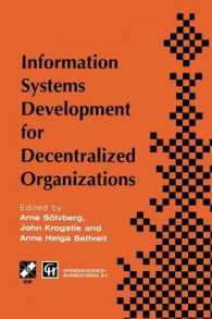 Information Systems Development for Decentralized Organizations : Proceedings of the IFIP working conference on information systems development for decentralized organizations, 1995 (Ifip Advances in Information and Communication Technology)