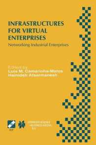 Infrastructures for Virtual Enterprises : Networking Industrial Enterprises IFIP TC5 WG5.3 / PRODNET Working Conference on Infrastructures for Virtual Enterprises (PRO-VE'99) October 27-28, 1999, Porto, Portugal (Ifip Advances in Information and Comm （1999）