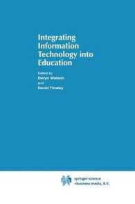 Integrating Information Technology into Education (Ifip Advances in Information and Communication Technology) （1995）