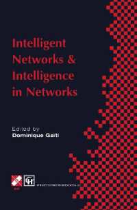 Intelligent Networks and Intelligence in Networks : IFIP TC6 WG6.7 International Conference on Intelligent Networks and Intelligence in Networks, 2-5 September 1997, Paris, France (Ifip Advances in Information and Communication Technology)