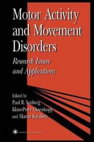 Motor Activity and Movement Disorders : Research Issues and Applications (Contemporary Neuroscience)