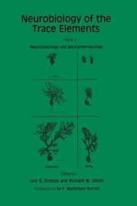 Neurobiology of the Trace Elements : Volume 2: Neurotoxicology and Neuropharmacology (Contemporary Neuroscience)