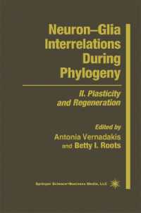 Neuron—Glia Interrelations during Phylogeny : II. Plasticity and Regeneration (Contemporary Neuroscience)