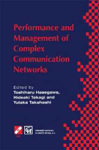 Performance and Management of Complex Communication Networks : IFIP TC6 / WG6.3 & WG7.3 International Conference on the Performance and Management of Complex Communication Networks (PMCCN'97) 17-21 November 1997, Tsukuba Science City, Japan (Ifip Adv