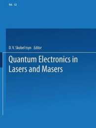 Quantum Electronics in Lasers and Masers : Part 2 (The Lebedev Physics Institute Series) （1972）