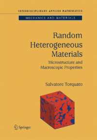 Random Heterogeneous Materials : Microstructure and Macroscopic Properties (Interdisciplinary Applied Mathematics)