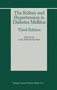 The Kidney and Hypertension in Diabetes Mellitus （3 Reprint）