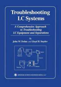 Troubleshooting LC Systems : A Comprehensive Approach to Troubleshooting LC Equipment and Separations