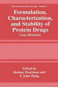 Formulation, Characterization, and Stability of Protein Drugs : Case Histories (Pharmaceutical Biotechnology)