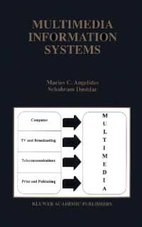 Multimedia Information Systems (The Springer International Series in Engineering and Computer Science)