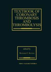 Textbook of Coronary Thrombosis and Thrombolysis (Developments in Cardiovascular Medicine)