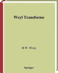 Weyl Transforms (Universitext)