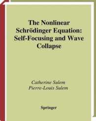 The Nonlinear Schrödinger Equation : Self-Focusing and Wave Collapse (Applied Mathematical Sciences)