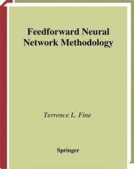 Feedforward Neural Network Methodology (Information Science and Statistics)