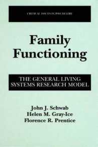 Family Functioning : The General Living Systems Research Model (Critical Issues in Psychiatry)