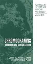 Chromogranins : Functional and Clinical Aspects (Advances in Experimental Medicine and Biology)