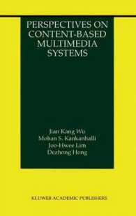 Perspectives on Content-Based Multimedia Systems (The Information Retrieval Series)
