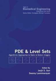 PDE and Level Sets : Algorithmic Approaches to Static and Motion Imagery (Topics in Biomedical Engineering)