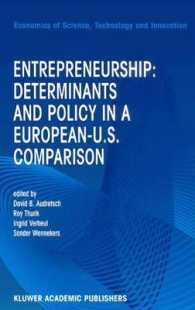 Entrepreneurship: Determinants and Policy in a European-US Comparison (Economics of Science, Technology and Innovation)