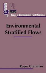 Environmental Stratified Flows (Topics in Environmental Fluid Mechanics)