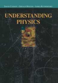 Understanding Physics (Undergraduate Texts in Contemporary Physics)