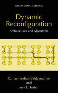 Dynamic Reconfiguration : Architectures and Algorithms (Series in Computer Science)