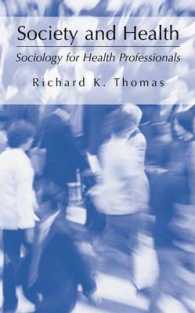 Society and Health : Sociology for Health Professionals