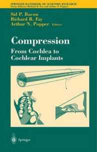 Compression: from Cochlea to Cochlear Implants (Springer Handbook of Auditory Research)