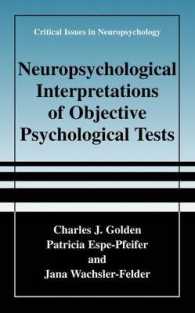 Neuropsychological Interpretation of Objective Psychological Tests (Critical Issues in Neuropsychology)