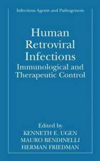 Human Retroviral Infections : Immunological and Therapeutic Control (Infectious Agents and Pathogenesis)