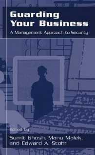 Guarding Your Business : A Management Approach to Security